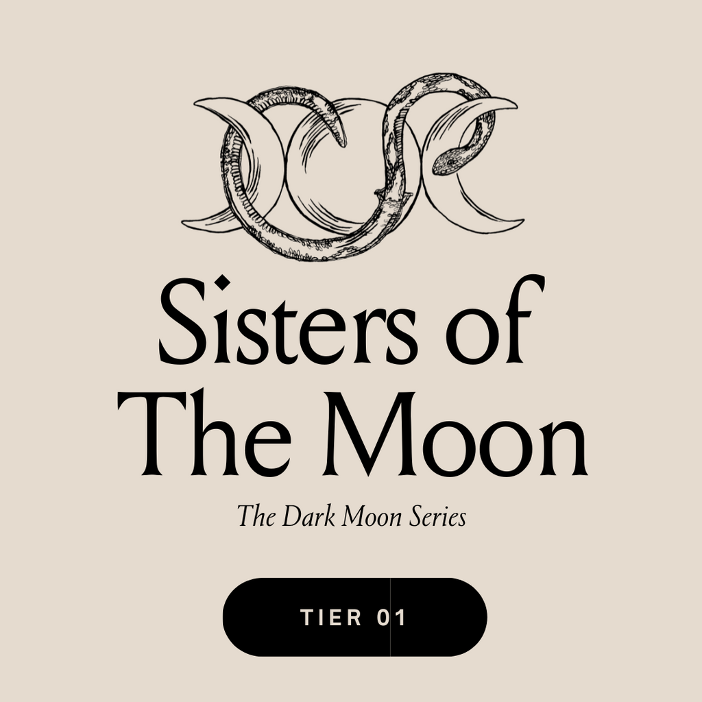 Sisters of the Moon - The Dark Moon Series (Tier 1)